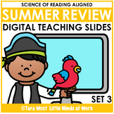 DIGITAL SUMMER REVIEW Teaching Slides: SET 3 Science of Re