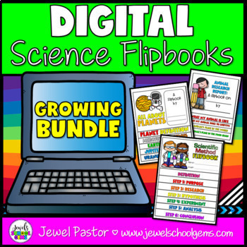 Preview of DIGITAL Science Flipbooks GROWING BUNDLE Google™ Slides Version 