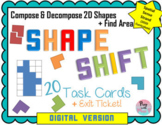 DIGITAL Shape Shift Task Cards & Exit Ticket (Compose/Deco