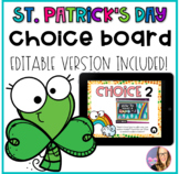DIGITAL St. Patrick's Day Choice Board - Distance Learning