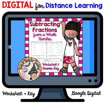 Preview of DIGITAL Subtracting a Fraction from a Whole Number Worksheet and Answer KEY