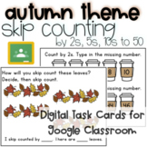 DIGITAL TASK CARDS for SKIP COUNTING by 2s, 5s, 10s to 50 