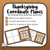 DIGITAL Thanksgiving Coordinate Planes: Interactive Graphi