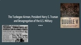 DIGITAL! Tuskegee Airmen, Pres. Harry Truman, & Desegregat