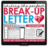 Valentine's Day Writing Assignment - Writing a Break Up Le