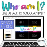 DIGITAL "Who Am I?" Back-to-School Activity [Google Slides]