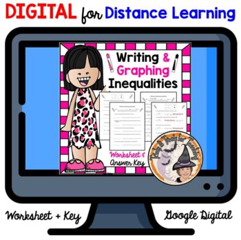 DIGITAL Writing and Graphing Inequalities Worksheet and Answer Key Real World