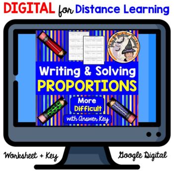 Preview of DIGITAL Writing and Solving Proportions Word Problems Worksheet KEY HARDER