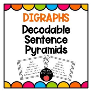 Preview of DIGRAPHS Decodable Sentence Pyramids for Reading Fluency SH, CH, TH, WH