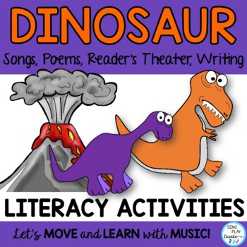 Preview of Dinosaur Songs and Poems -Readers Theater, Action Story, and Literacy Activities