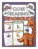 DINOSAURS Close Reading Pack - Kindergarten, 1st & 2nd Grade