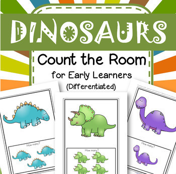 Preview of DINOSAURS Count the Room for Preschool and Pre-K - 4 Different Recording Pages
