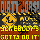 DIRTY JOBS / SOMEBODY'S GOTTA DO IT - BUNDLE! (Science / S