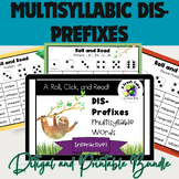 DIS- Prefix Multisyllabic Words/Sentences Roll & Reads - D