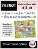 DISCOVERING FRENCH BLEU UNIT 5 - French Contractions with À & DE 