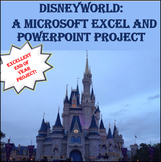 DISNEYWORLD:  A Microsoft Excel Project and PowerPoint Project