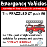 DISTANCE EMERGENCY VEHICLES Themed Curriculum for Parents 