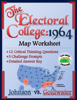 Preview of DISTANCE LEARNING 1964 Electoral College Worksheet:  Election of 1964 Worksheet