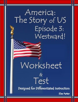 DISTANCE LEARNING America the Story of US Episode 3 Quiz and Worksheet