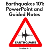 DISTANCE LEARNING - Earthquakes 101 PowerPoint and Guided Notes