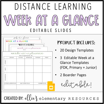 Preview of DISTANCE LEARNING - Editable Week at a Glance Google Slides
