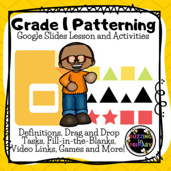 Preview of DISTANCE LEARNING: Grade 1 Patterning Google Slides Digital Lesson