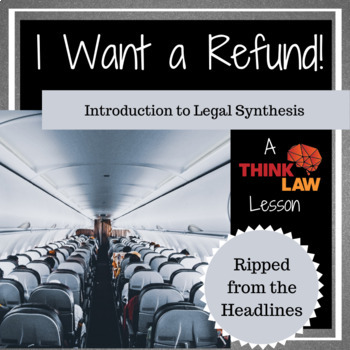 Preview of I Want a Refund: Introduction to Legal Synthesis