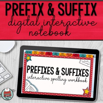 Preview of DISTANCE LEARNING | Interactive Digital Prefix and Suffix Notebook