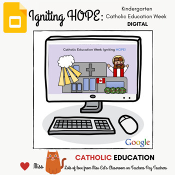 Preview of DISTANCE LEARNING: Kindergarten - Catholic Education Week Igniting HOPE!