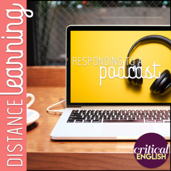 Preview of DISTANCE LEARNING: Podcast Response Activity (Editable)