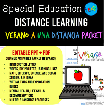 Preview of DISTANCE LEARNING: Verano a una Distancia PACKET SPANISH - EDITABLE - SPECIAL ED