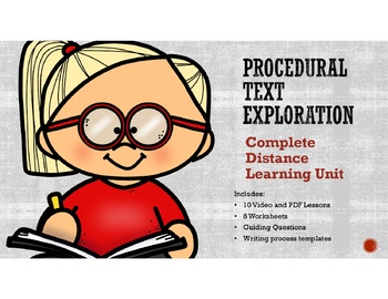 Preview of DISTANCE LEARNING UNIT - Procedural Text Exploration