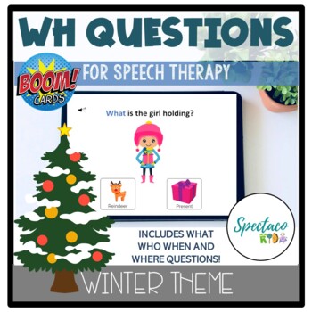 Preview of DISTANCE LEARNING Winter Wh Questions for speech therapy Basic concepts BOOM