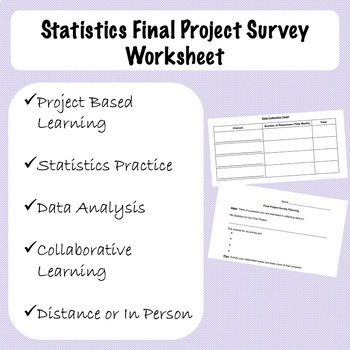 Preview of Statistics Final Project Survey Worksheet