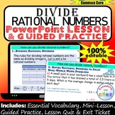 DIVIDE RATIONAL NUMBERS PowerPoint Lesson & Guided Practic
