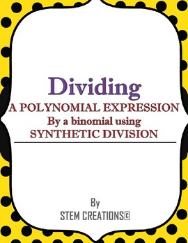 Preview of SYNTHETIC DIVISION AND POLYNOMIALS