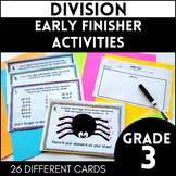 DIVISION EARLY FINISHER ACTIVITIES - Division Practice