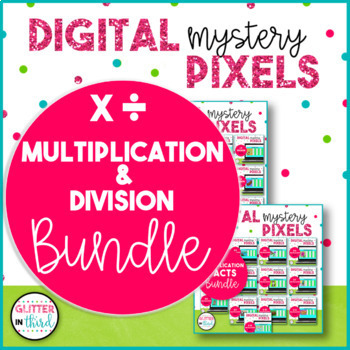 Preview of DIVISION & MULTIPLICATION Practice Pixel Art Math Facts Digital Resources