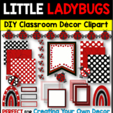 DIY Create Your Own Classroom Decor Clipart Toolkit LITTLE