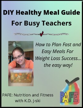 Preview of DIY Healthy Meal Guide for Busy Teachers
