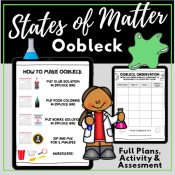 Preview of DIY Oobleck - States of Matter experiment, observation page, and assessment
