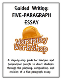 Guided Writing: Five-Paragraph Essay for grades 3-8