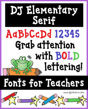 DJ Elementary Serif Font Download by DJ Inkers | TpT