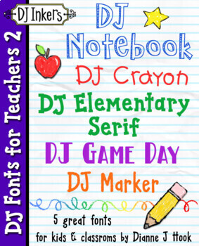 Preview of DJ Fonts For Teachers 2 - 5 Fun Fonts for School by DJ Inkers