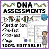 DNA Assessments - Question Bank, Pre-Test, and Post-Test -