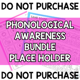 DO NOT PURCHASE: Phono Awareness and Speech PLACEHOLDER