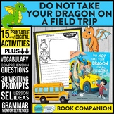 DO NOT TAKE YOUR DRAGON ON A FIELD TRIP activities READING