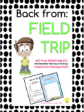 DO NOW Back From Field Trip | Classroom Management Tool | 