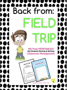 Preview of DO NOW Back From Field Trip | Classroom Management Tool | Think Sheet