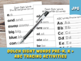 DOLCH SIGHT WORDS PRE-K, K + ABC WORKSHEETS | DISTANCE LEARNING